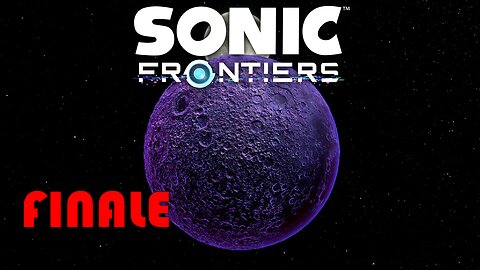 Lets Play Sonic Frontiers Finale (The South Side of Ouranos, Where Pilo Vasquez Roboguy Dies LOL!!!)