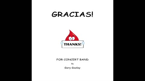 GRACIAS - (For Concert Band)