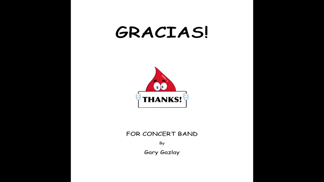 GRACIAS - (For Concert Band)
