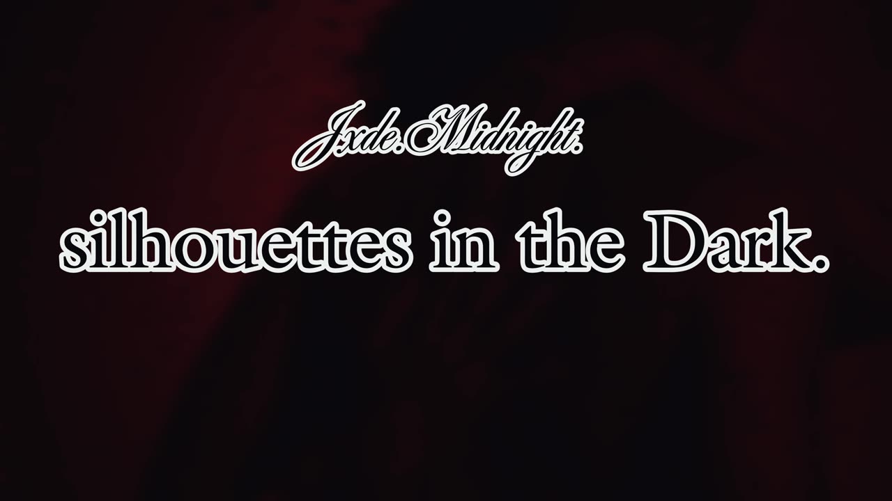 Jxde.Midnight - Silhouettes in the Dark - Prod ‪@xtrv468 [Visualizer]...