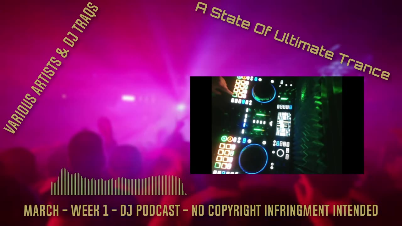 March - Week 1 - DJ Podcast