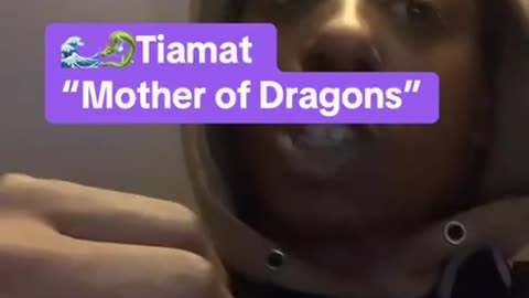 Tiamat “ Mother Of Dragons “
			