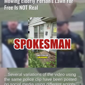 Fact Check: Video Of Police Threatening To Arrest Man For Mowing Elderly Person's Lawn Free NOT Real