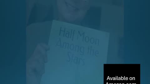 Half Moon Among the Stars, A Poetry Journey