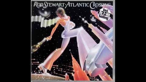 ROD STEWART - atlantic crossing