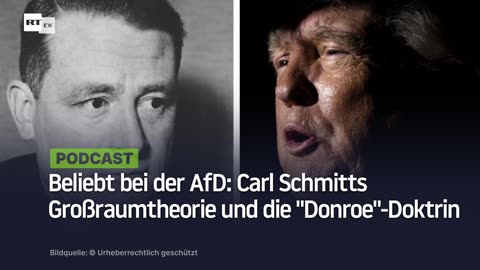 Beliebt bei der AfD: Carl Schmitts Großraumtheorie und die "Donroe"-Doktrin