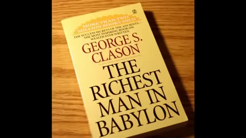 "The Richest Man in Babylon" by George S. Clason [FULL AUDIOBOOK]