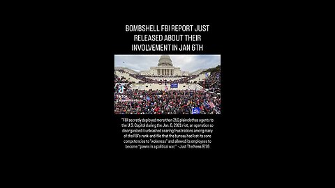 BREAKING: FBI SENT 250+ UNDERCOVER AGENTS TO JAN 6