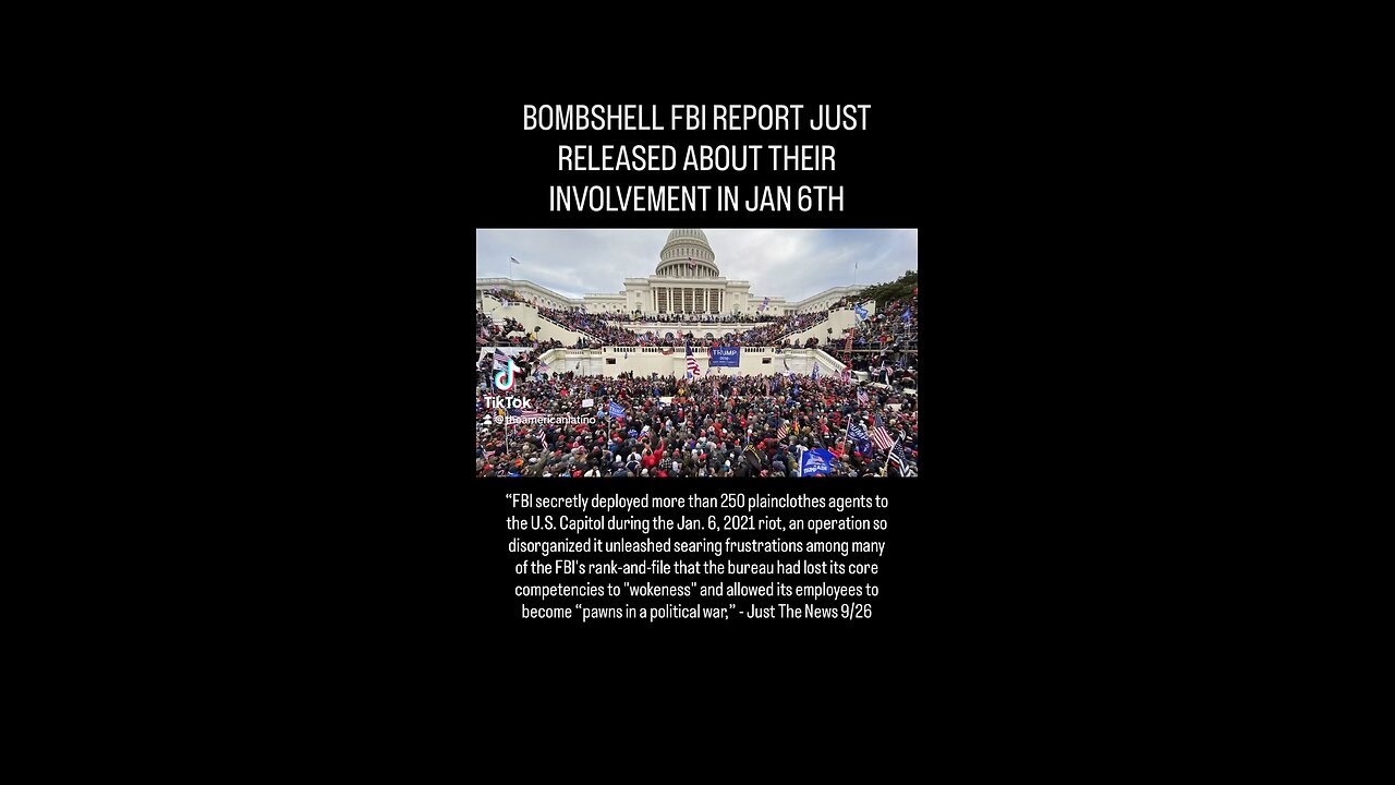 BREAKING: FBI SENT 250+ UNDERCOVER AGENTS TO JAN 6