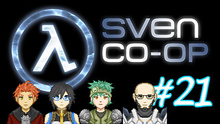 Sven Co-op #21 - Lost in the Mountain Dew Factory