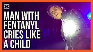 Man Cries While Being Arrested for Possession of Fentanyl Capable of Killing Thousands