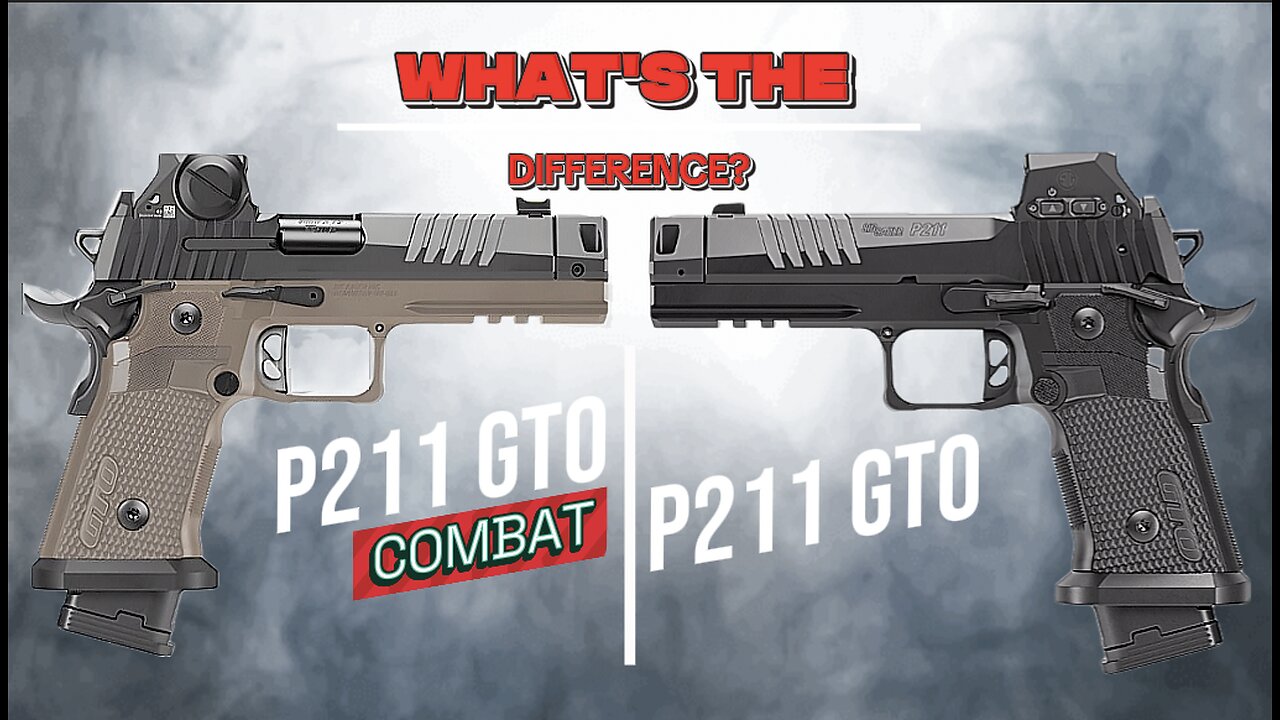 Sig Sauer P211 GTO vs P211 GTO Combat, What's the Difference?
