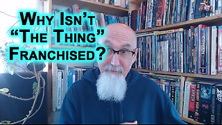 Why Isn’t “The Thing” Franchised Into Multiple TV Series and More Movies