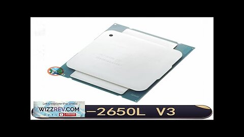 Xeon Processor E5-2650LV3 OEM Version 1.8GHz 12-Core 65W 30M E5 2650LV3 Desktop Review