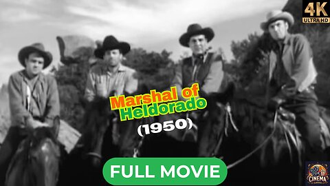 Marshal of Heldorado (1950) | Western | Jimmy Ellison, Russell Hayden | 4K Full Movie