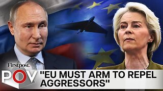 Is EU Preparing for War with Russia? Expert Decodes Tensions | Firstpost PoV | N18G
