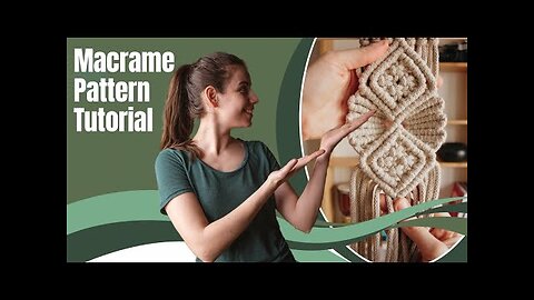 DIY Macrame Tutorial - Advanced Pattern - Design for wall decor