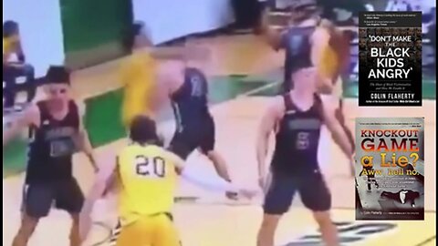 Colin Flaherty: Fella Assaults White Player Right On The Basketball Court - Massive Elbow