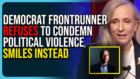 Democrat Frontrunner Refuses To Condemn Political Violence, Smiles & Smirks Instead