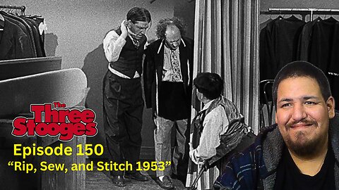 The Three Stooges | Episode 150 | "Rip, Sew, and Stitch 1953" | Reaction