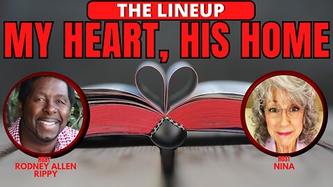 MY HEART, HIS HOME | THE LINEUP