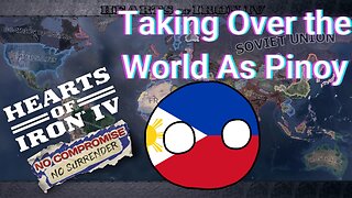 Hearts of Iron 4 Taking over the World As the Phillipines Again