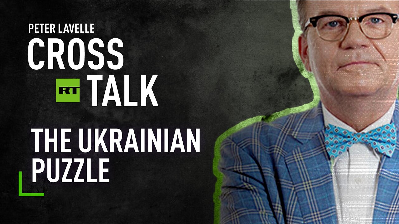 CrossTalk | The Ukrainian Puzzle