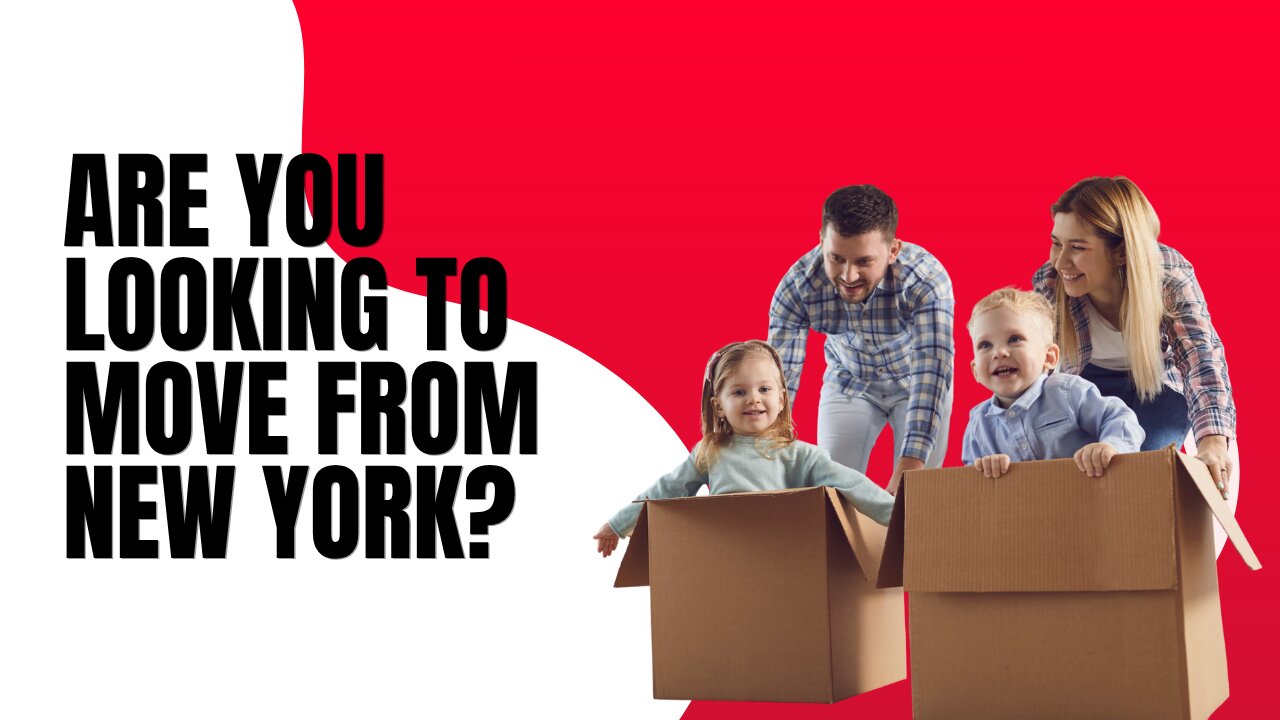 Are You Looking to Move from New York?