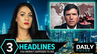 Coordinated Protests Erupt, Tucker: 'We Are Headed for World War' | Daily Pulse Ep 171