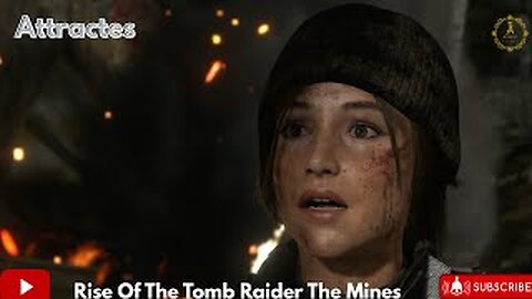 Rise Of The Tomb Raider ~ The Mines Episode 3