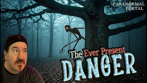 THE EVER PRESENT DANGER! - Wednesday Live Show! - Ghosts, Creatures, UFOs and MORE!