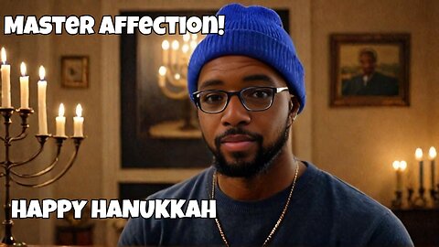 Happy Hanukkah! Master Our Emotions: 4 Maccabees 2-4