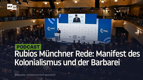 Rubios Münchner Rede: Manifest des Kolonialismus und der Barbarei