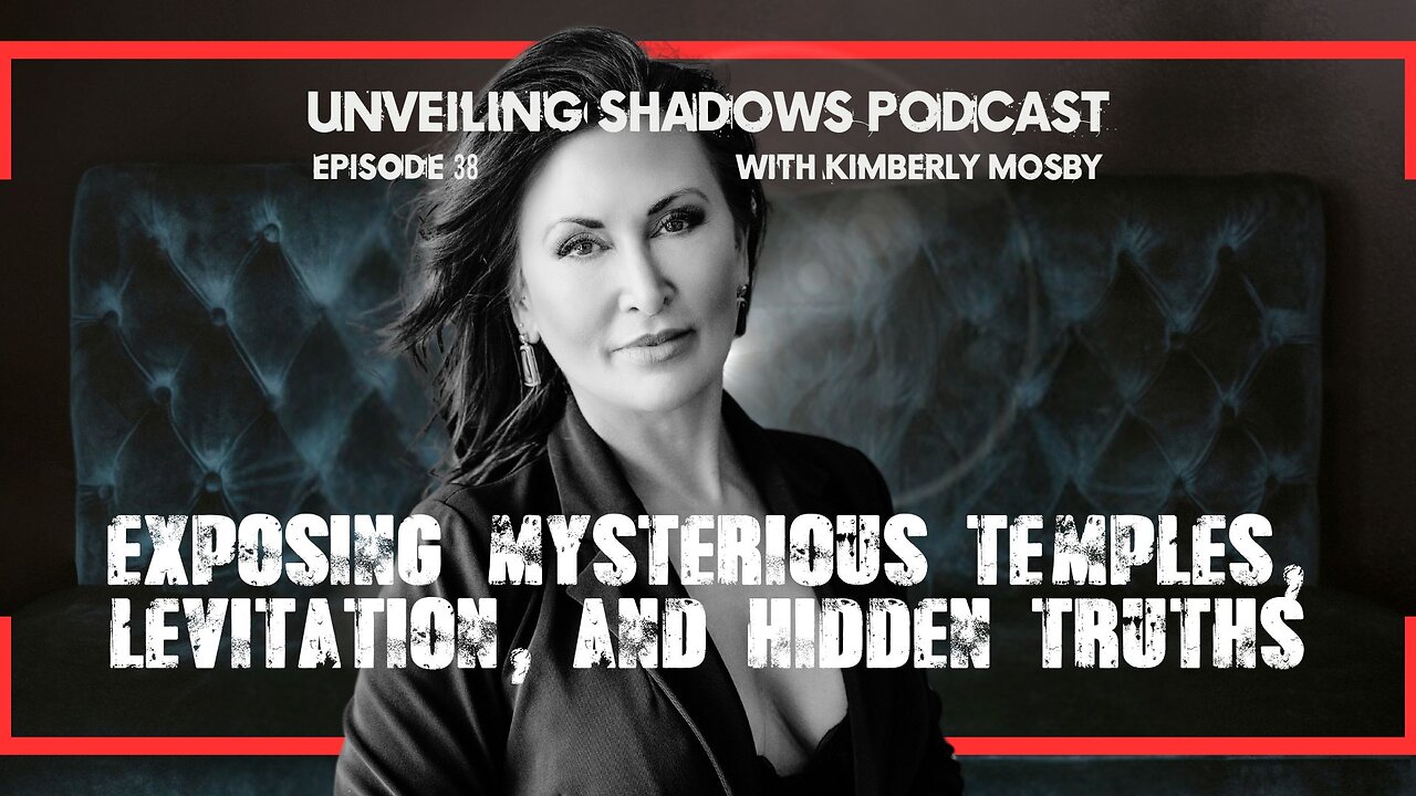 USP 38: Unveiling Shadows: Exposing Mysterious Temples, Levitation, and Hidden Truths