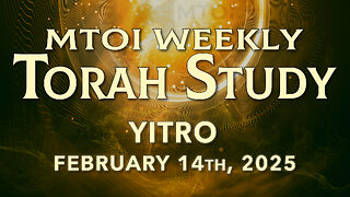 Yitro | Exodus 18:1 - 20:26 | MTOI Weekly Torah Study