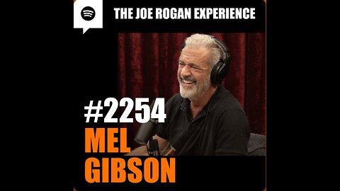 Joe Rogan Experience - Mel Gibson - Jan 9, 2025