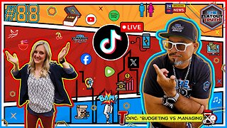 The Flat Out Truth #88 - BUDGETING VS MANAGING
