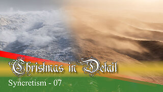 Syncretism: Have We Inherited Lies From Our Fathers? Christmas In Detail 07