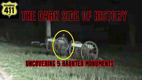 The Dark Side of History: Uncovering 5 Haunted Monuments