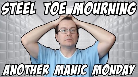 Another Manic Monday: Steel Toe Morning Show...GOAL MISS!!! 2/9/26