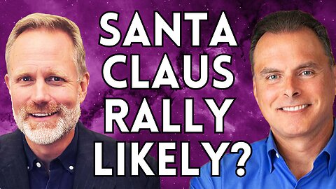Odds Of A Santa Claus Rally Still Looking Good? | Lance Roberts
