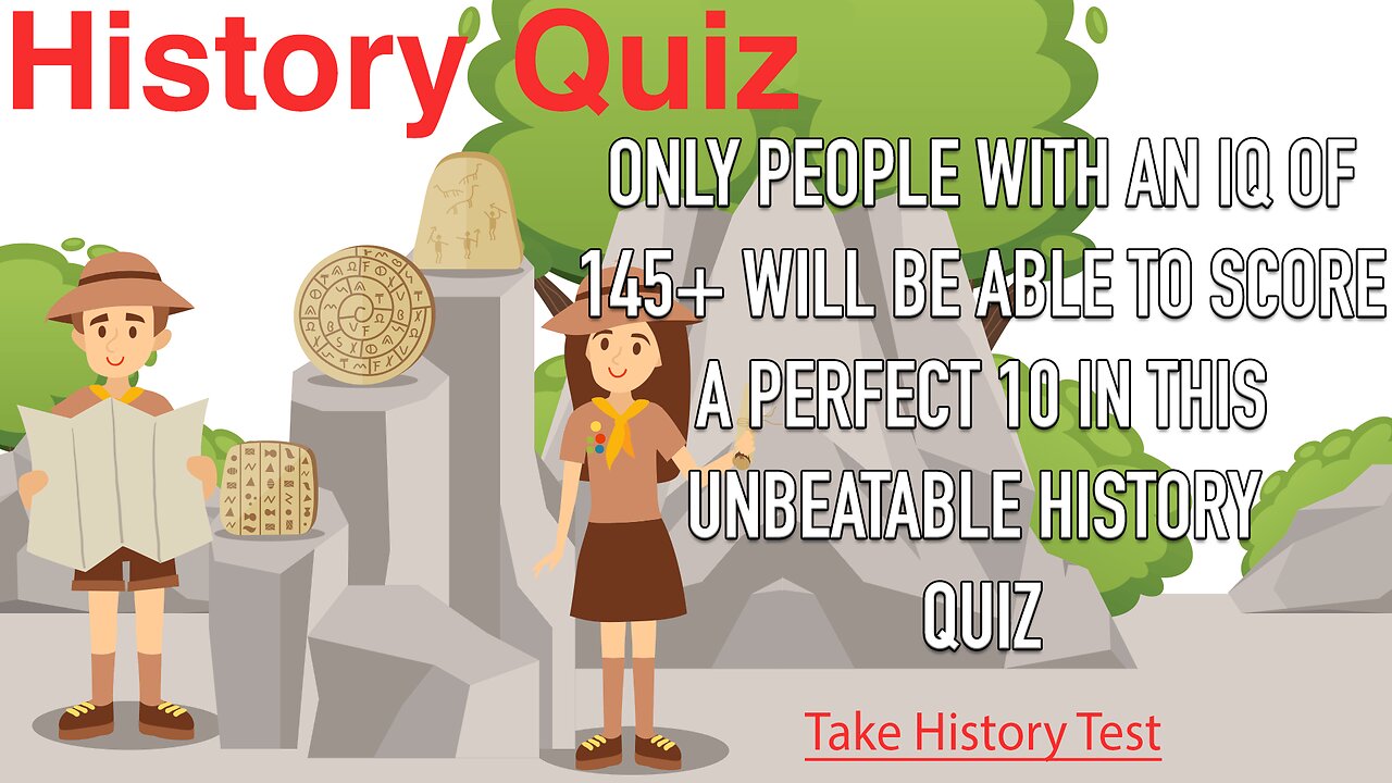 Unbeatable History Quiz