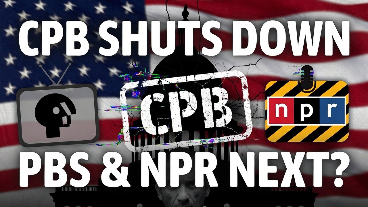 CPB Dissolves After 58 Years-What This Means for PBS & NPR