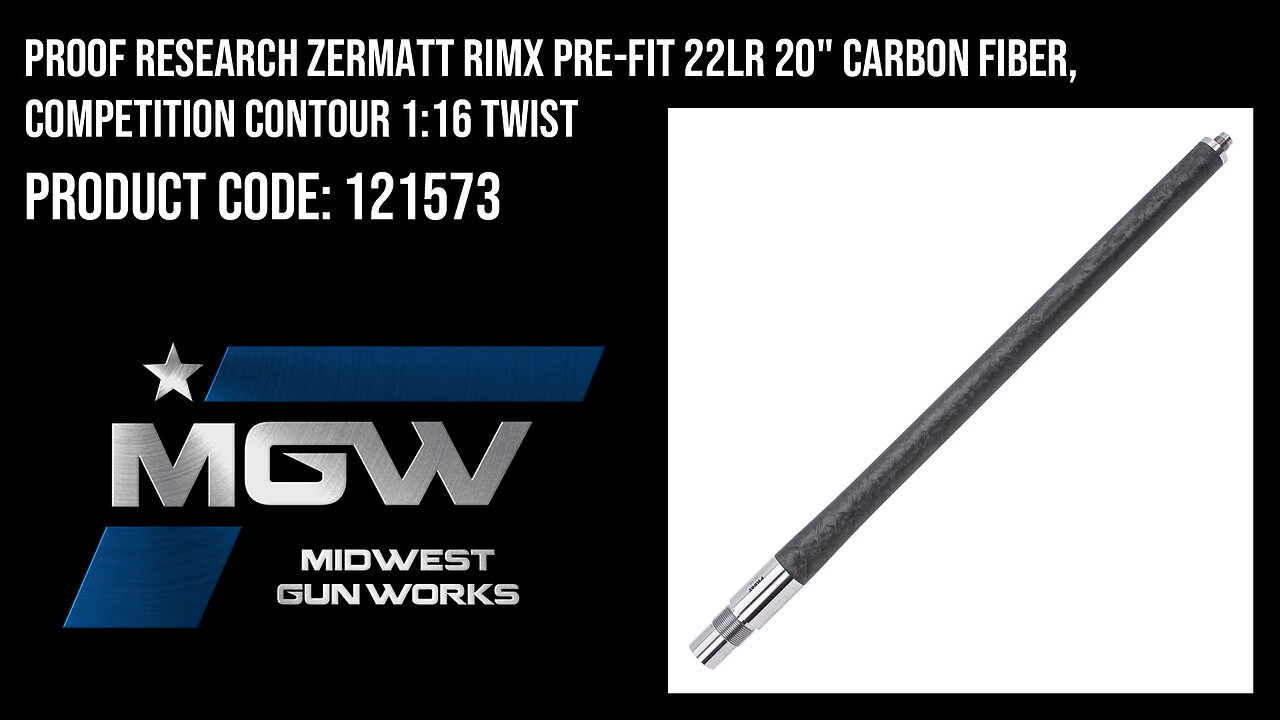 PROOF Research Zermatt RimX Pre-Fit 22LR 20" Carbon Fiber, Competition Contour 1:16 Twist - 121573