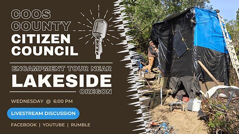 Citizen Council livestream featuring Lakeside Encampments (Episode #14)