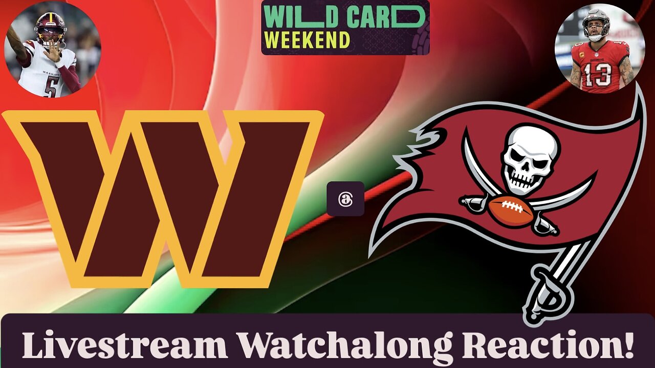 Washington Commanders @ Tampa Bay Buccaneers 2024-25 NFL Super Wild Card Sunday Live Watchalong