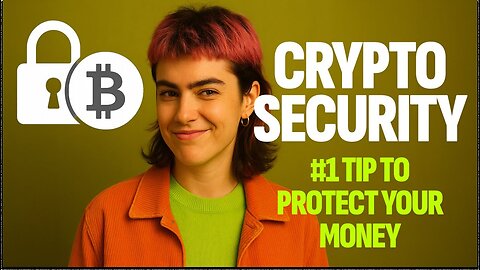 How to Protect Your Crypto from Scams, Hacks & Mistakes