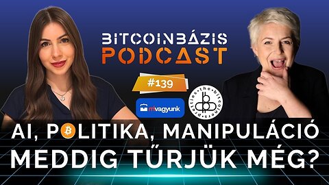 Stier Kata: AI, Politika, Manipuláció - Meddig Tűrjük Még?