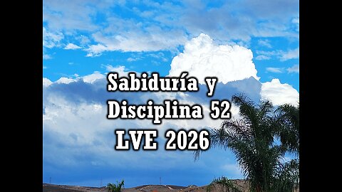 Sabiduría y Disciplina 52