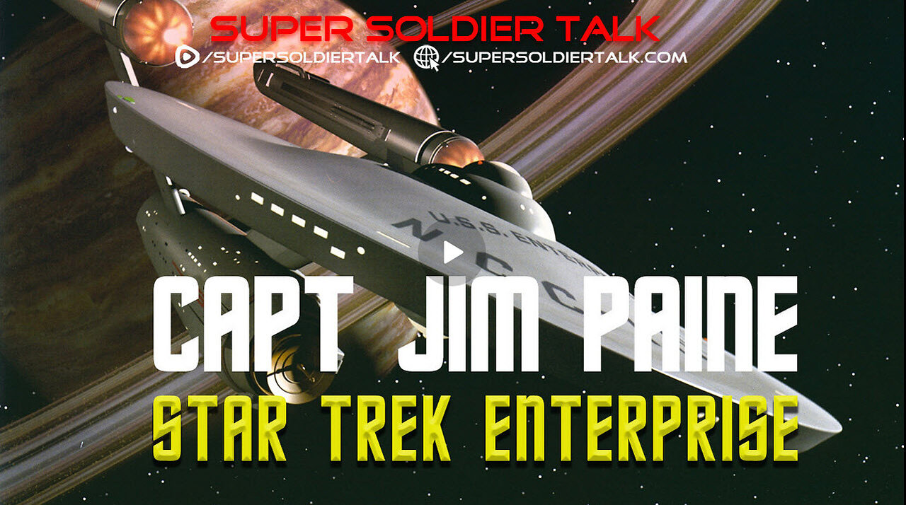 Super Soldier Talk - Jimmy Paine - Star Trek Enterprise